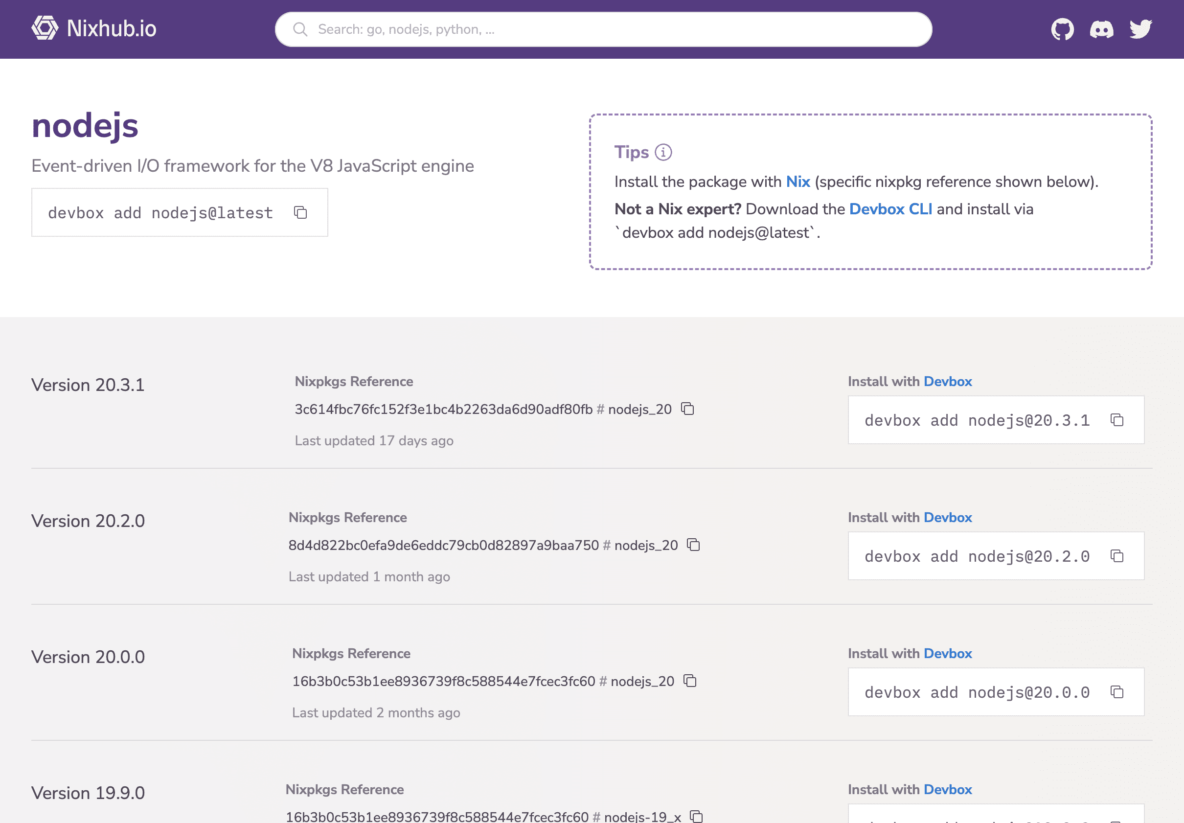 The nodejs page on Nixhub.io lists all the available versions in our index.